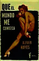 QUE EL MUNDO ME CONOZCA