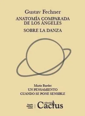 ANATOMÍA COMPARADA DE LOS ÁNGELES. SOBRE LA DANZA ANATOMÍA COMPARADA DE LOS ÁNGELES. SOBRE LA DANZA
