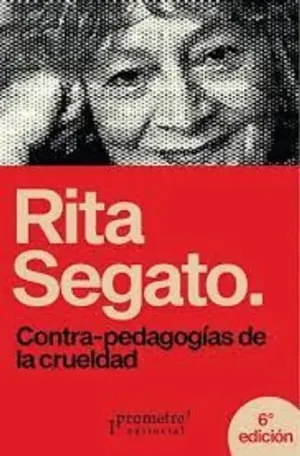 CONTRA-PEDAGOGIAS DE LA CRUELDAD