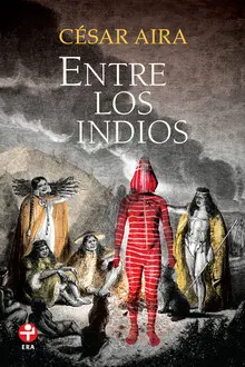 ENTRE LOS INDIOS