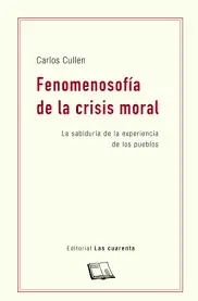 FENOMENOSOFIA DE LA CRISIS MORAL