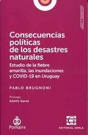 CONSECUENCIAS POLITICAS DE LOS DESASTRES NATURALES