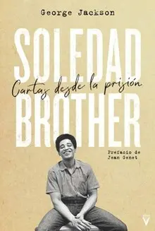 SOLEDAD BROTHER CARTAS DESDE LA PRISION