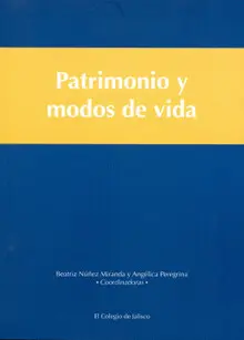 PATRIMONIO Y MODOS DE VIDA