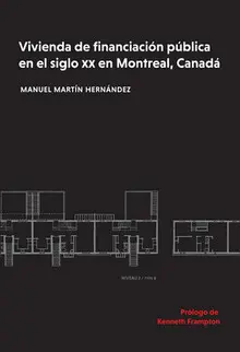 VIVIENDA DE FINANCIACION PUBLICA EN EL SIGLO XX EN MONTREAL, CANADA