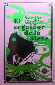 EL SEGUIDOR DE LA NIEVE