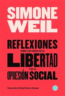 REFLEXIONES SOBRE LAS CAUSAS DE LA LIBERTAD Y DE LA OPRESION SOCIAL