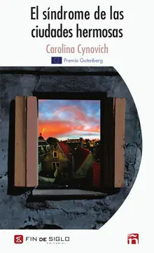 EL SÍNDROME DE LAS CIUDADES HERMOSAS