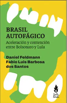 BRASIL AUTOFÁGICO BRASIL AUTOFÁGICO