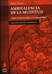 AMBIVALENCIA DE LA MULTITUD AMBIVALENCIA DE LA MULTITUD