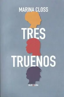 TRES TRUENOS