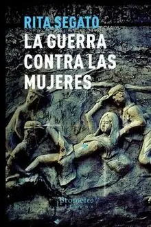 LA GUERRA CONTRA LAS MUJERES