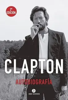 CLAPTON. AUTOBIOGRAFIA CLAPTON. AUTOBIOGRAFIA