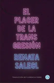 PLACER DE LA TRANSGRESION, EL PLACER DE LA TRANSGRESION, EL