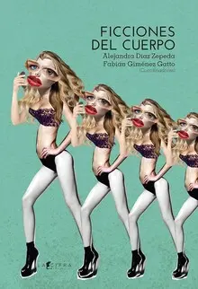 FICCIONES DEL CUERPO FICCIONES DEL CUERPO