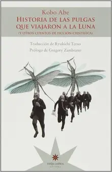 HISTORIA DE LAS PULGAS QUE VIAJARON A LA LUNA Y OTROS CUENTOS DE FICCIÓN CIENTÍFICA