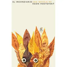 EL INCENDIARIO EL INCENDIARIO