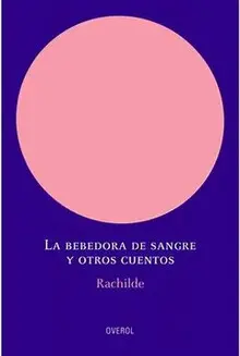 LA BEBEDORA DE SANGRE Y OTROS CUENTOS LA BEBEDORA DE SANGRE Y OTROS CUENTOS