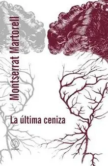 LA ÚLTIMA CENIZA LA ÚLTIMA CENIZA