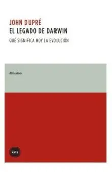 LEGADO DE DARWIN. QUÉ SIGNIFICA HOY LA REVOLUCIÓN. EL LEGADO DE DARWIN. QUÉ SIGNIFICA HOY LA REVOLUCIÓN. EL