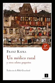 MÉDICO RURAL Y OTROS RELATOS PEQUEÑOS, UN MÉDICO RURAL Y OTROS RELATOS PEQUEÑOS, UN