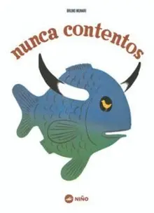 NUNCA CONTENTOS