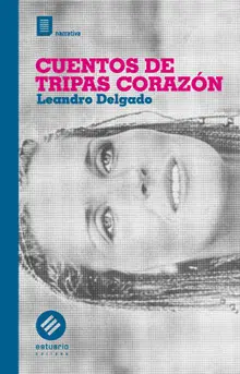 CUENTOS DE TRIPAS CORAZON