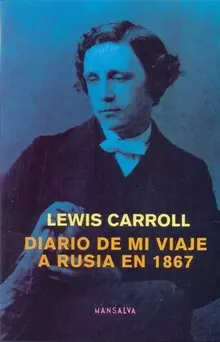 DIARIO DE MI VIAJE A RUSIA EN 1867