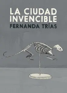 LA CIUDAD INVENCIBLE